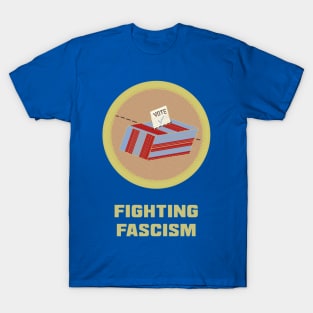 Merit Badge for Voting Out Fascists T-Shirt